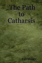 The Path to Catharsis