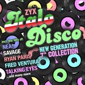 Zyx Italo Disco New Generation: 7" Collection