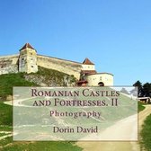 Romanian Castles and Fortresses. II