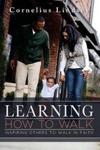 Learning How to Walk