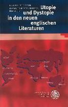 Utopie und Dystopie in den neuen englischen Literaturen