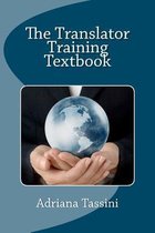 The Translator Training Textbook