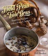 Field Peas to Foie Gras