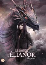 Omslag Le Monde d'Élianor - Chapitre 1