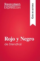 Guía de lectura - Rojo y Negro de Stendhal (Guía de lectura)