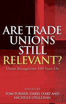 Are Trade Unions Still Relevant?