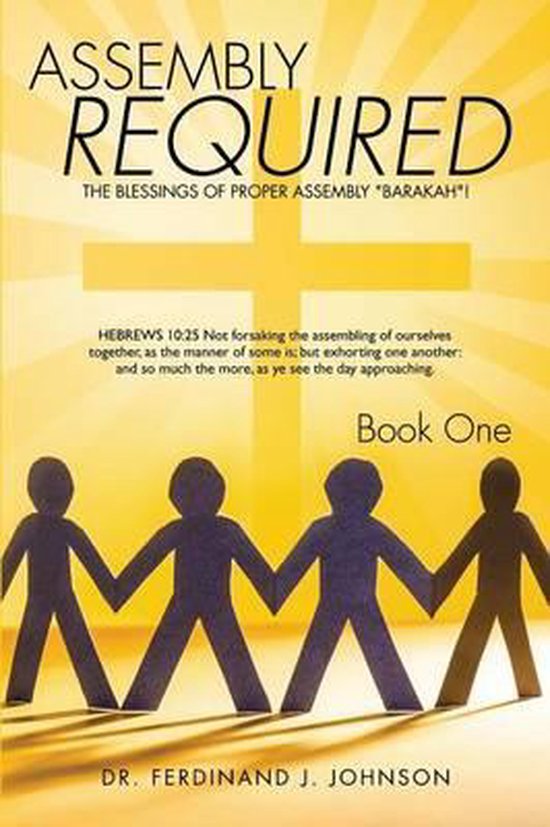 Assembly Required Book One 9781625096166 Dr Ferdinand J Johnson