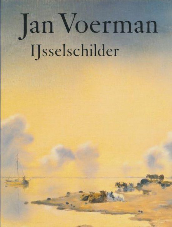 9789066302594 - Jan Voerman, IJsselschilder