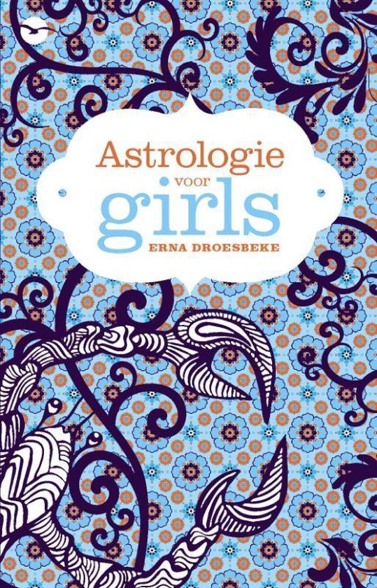 Astrologie voor girls - Erna Droesbeke | Nextbestfoodprocessors.com
