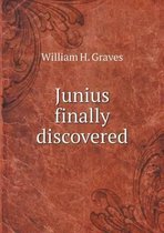 Junius finally discovered
