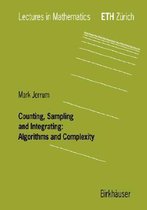 Counting, Sampling and Integrating