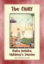 Baba Indaba Children's Stories 298 - THE FAIRY - A Children’s Fairy Tale from France