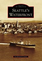 Images of America - Seattle's Waterfront