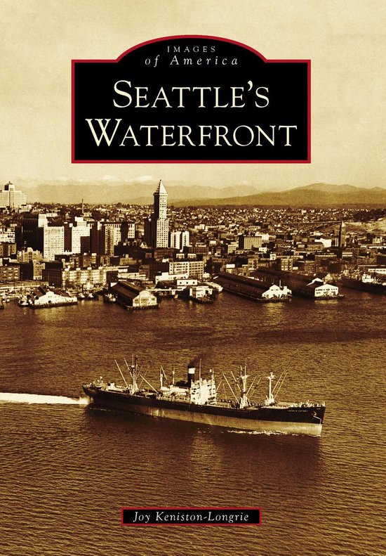 Images of America - Seattle's Waterfront - cover