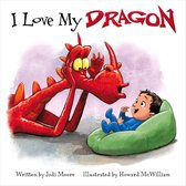 When a Dragon Moves In - I Love My Dragon