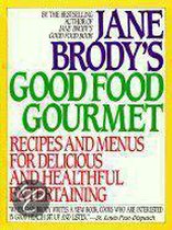 Jane Brody's Good Food Gourmet