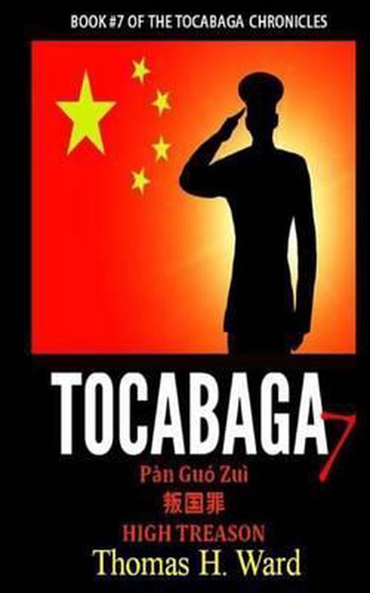 The Tocabaga Chronicles: A Jack Gunn Suspense Thriller- Tocabaga 7 - Thomas H Ward