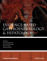 ISBN Evidence-Based Gastroenterology and Hepatology (Evidence-Based Medicine), Santé, esprit et corps, Anglais, Couverture rigide, 824 pages