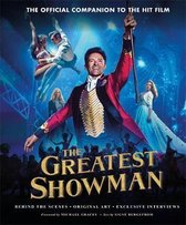 The Greatest Showman - The Official Companion to the Hit Film