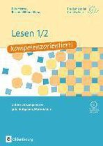 Praxismaterial Grundschule: Lesen 1/2 kompetenzorientiert!