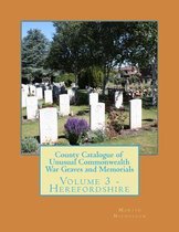 County Catalogue of Unusual Commonwealth War Graves and Memorials