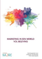 Samenvatting Marketing (YC0820), Marketing in een wereld vol beleving!, ISBN: 9789043036641