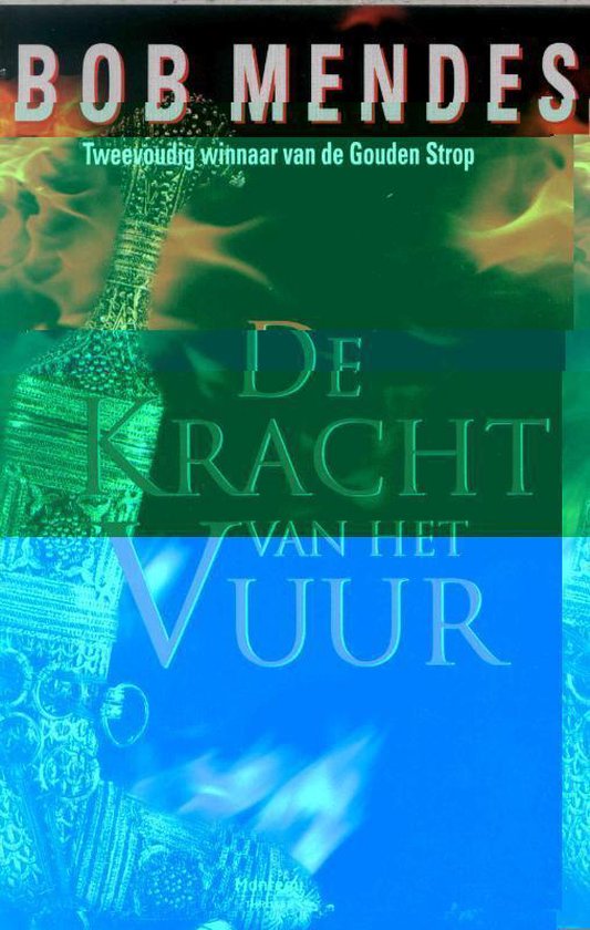 Cover van het boek 'De kracht van het vuur / druk 1'
