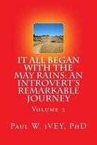 It All Began with the May Rains