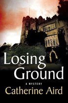 Detective Chief Inspector C.D. Sloan 21 - Losing Ground