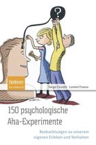 150 psychologische Aha Experimente