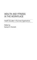 Health and Fitness in the Workplace