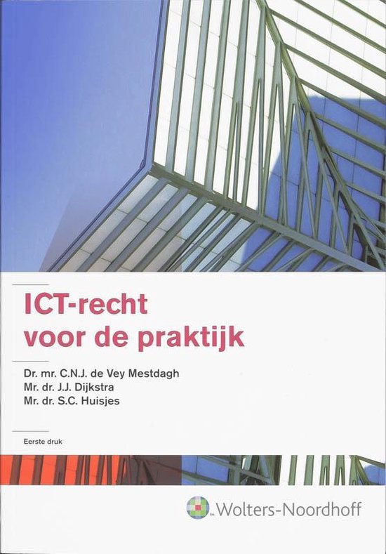 Bol Com Ict Recht Voor De Praktijk C N J De Vey Mestdagh Boeken