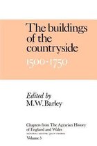 Chapters of The Agrarian History of England and Wales: Volume 5, The Buildings of the Countryside, 1500–1750