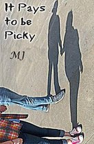 It Pays to be Picky