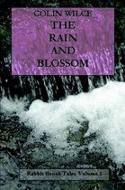 The Rain and Blossom (Rabbit Brook Tales Volume 2)