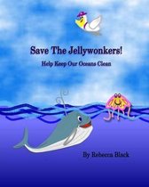 Save the Jellywonkers!
