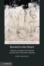 Cambridge Studies in Law and Society - Buried in the Heart