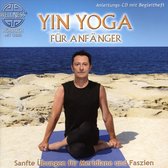 Yin Yoga für Anfänger