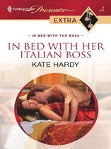 In Bed with the Boss - In Bed with Her Italian Boss