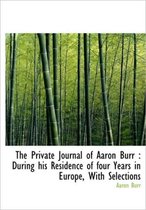 The Private Journal of Aaron Burr