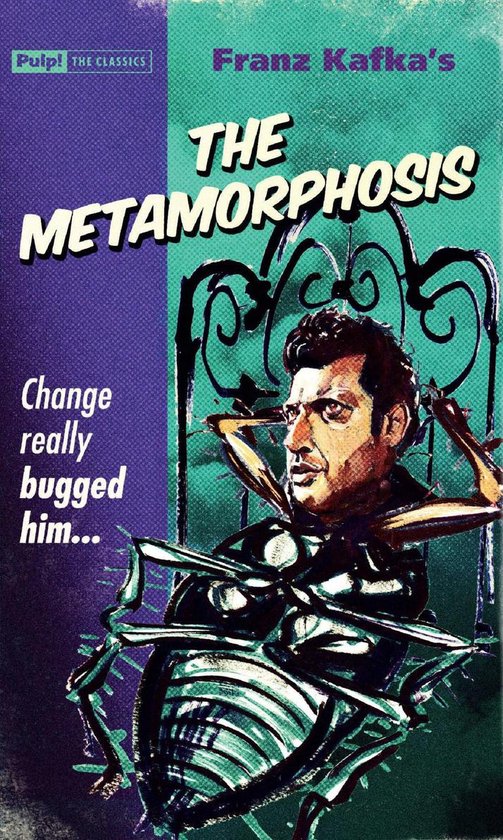 Boek 'The Metamorphosis' van Franz Kafka. Een man met insectenpoten op zijn hoofd, liggend in bed. Tekst: 'Change really bugged him...'.