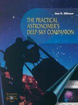 The Practical Astronomer's Deep-Sky Companion