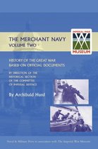 History of the Great War: The Merchant Navy