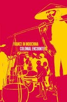Boek cover France in Indochina van Nicola Cooper