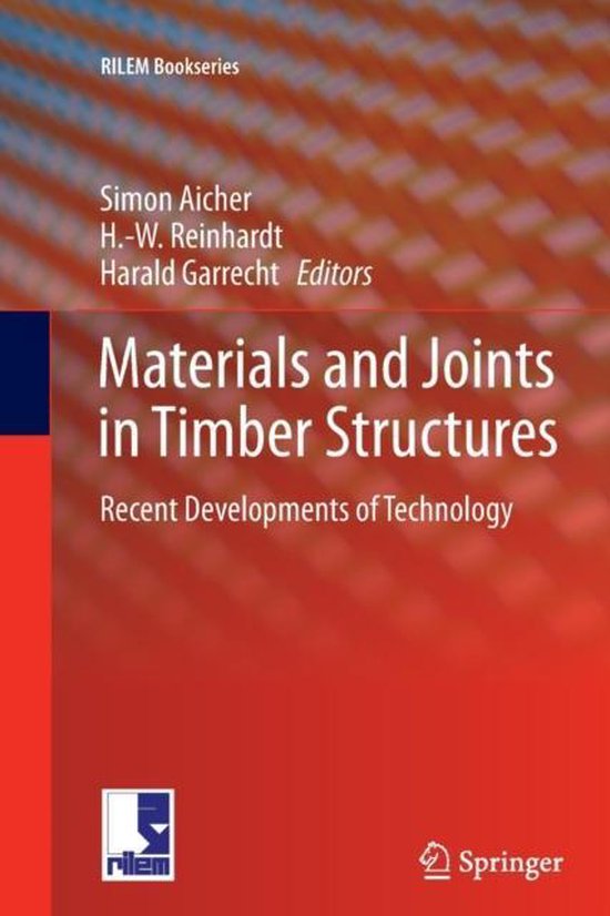 RILEM Bookseries- Materials and Joints in Timber Structures - cover