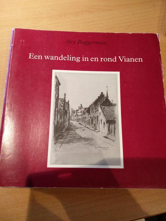 9789064811227 - Een wandeling in en rond Vianen