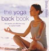 The Yoga Back Book: The Gentle Yet Effective Way to Spinal Health