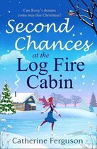 Second Chances at the Log Fire Cabin