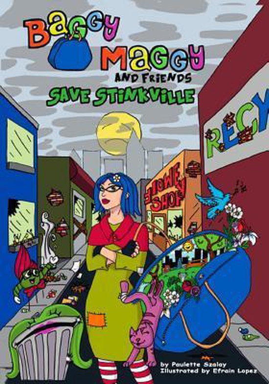 Baggy Maggy and Friends Save Stinkville - cover