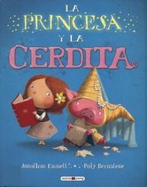 La Princesa y La Cerdita